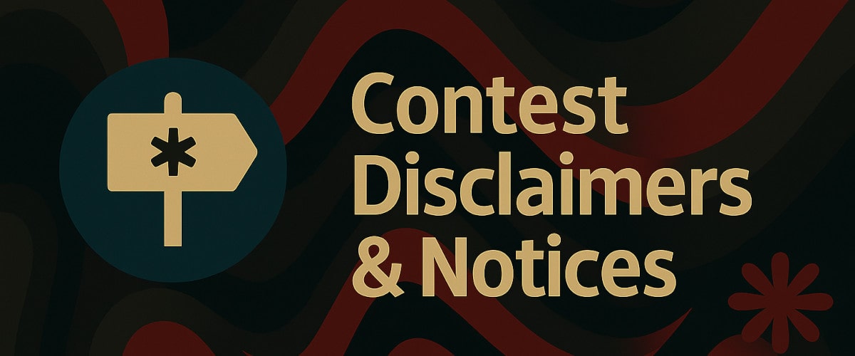 Contest Disclaimers & Notices