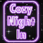 Group logo of Cozy Night-In